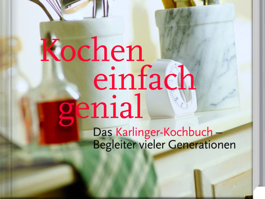 Buchtipp: Kochen einfach genial – das Karlinger-Kochbuch